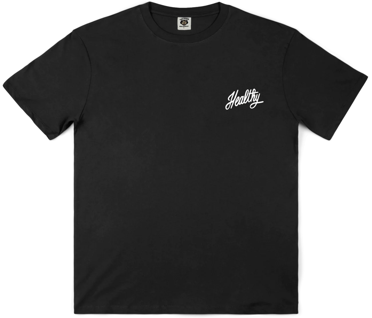 THE DUDES-T-SHIRT - HEALTHY