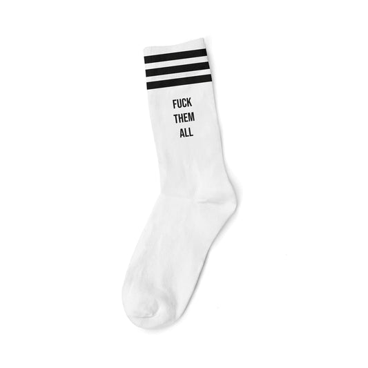 FUCK THEM ALL BLACK - WHITE SOCKS